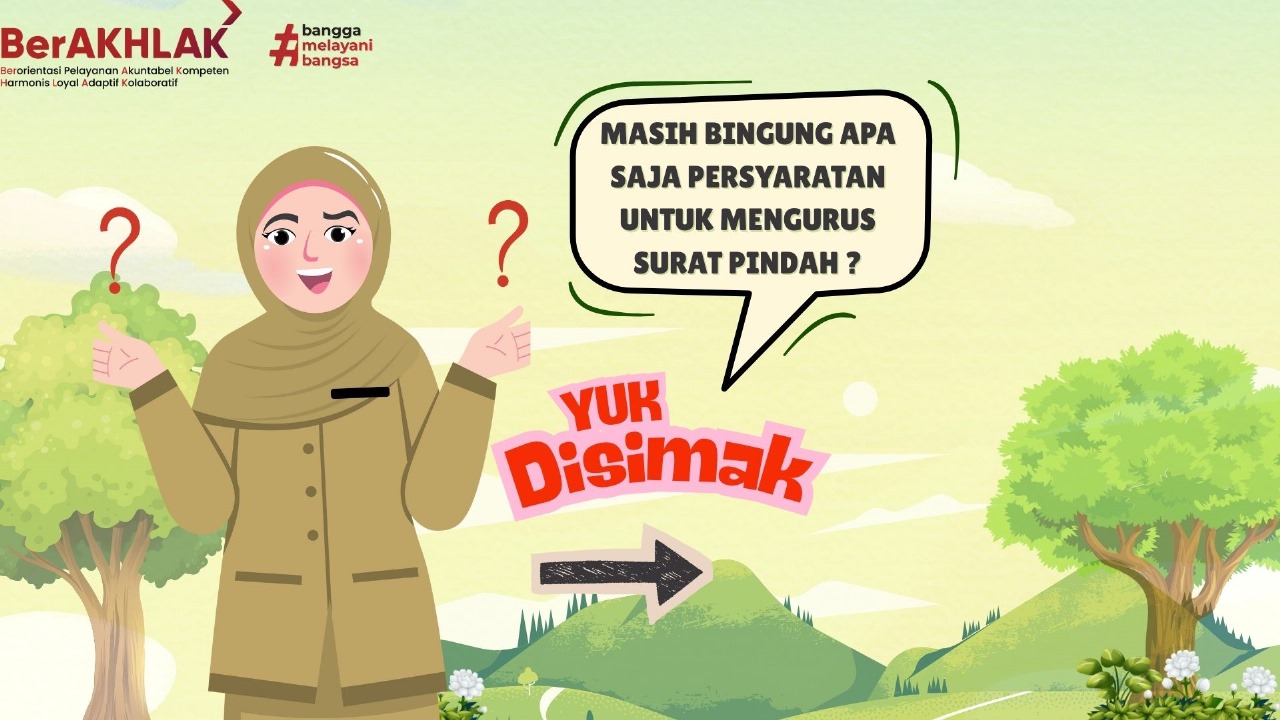 PERSYARATAN DAN ALUR MEMBUAT SURAT PINDAH